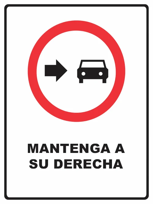 MANTENGA A SU DERECHA