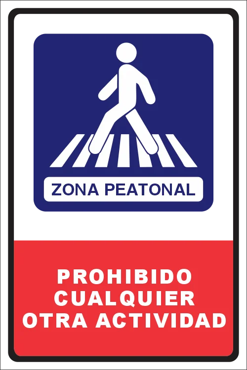 Zona peatonal prohibido cualquier otra actividad